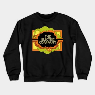 The Electric Company Crewneck Sweatshirt